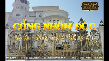 #1 Cổng Nhôm Đúc Đẹp 2025 – Giải Pháp Sang Trọng Cho Biệt Thự & Nhà Phố | Đệ Nhất Cổng