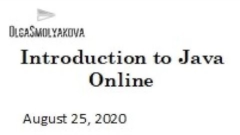 2020 08 25 Introduction to Java Online Basics of OOP 05