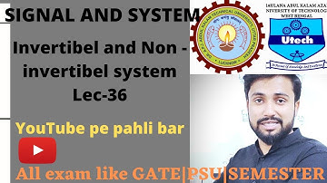 Discussion on invertibel and Non invertibelsystem|Lec-36|Signaland System|for#gate#signal|GATE Prime