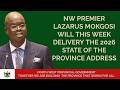NW Premier Mokgozi Will On Thursday Deliver The 2026 SOPA