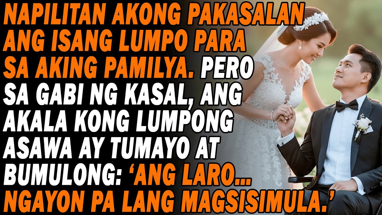 Napilitang Pakasalan Ang Lumpo♿️Gabi Ng Kasal🤫Tumayo Siya't Bumulong Nang May Panganib: 'Ang Laro..'