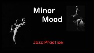 Vol, 053 - 04 Minor Mood - ( Bb 🎷 )