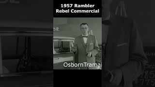 1957 Nash Rambler Rebel Commercial #rambler #amc #commercial #publicite #propaganda #nash #hudson