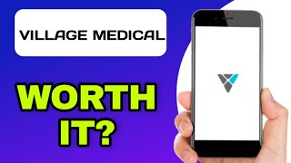 VILLAGE MEDICAL APP REVIEW EXPLAINED - WORTH IT? screenshot 4