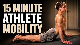 Do This EVERY Day as an Athlete (15 Min Mobility Routine)