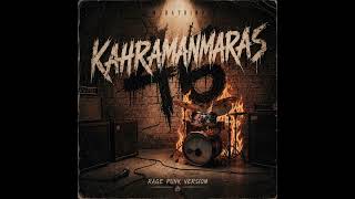 Kahramanmaraş (Rage Punk English Version) • Murathino