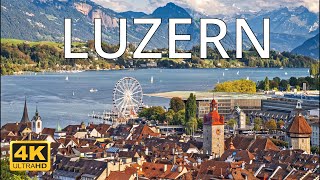 Lucerne ( Luzern ) , Switzerland 🇨🇭| 4K Drone Footage