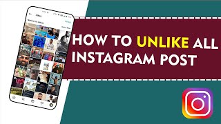 How To Unlike All Liked Post At Once On Instagram