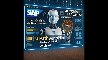Revolutionizing SAP Sales Order Management with UiPath Autopilot & Natural Language!🚀📊