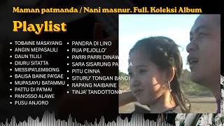 KUMPULAM LAGU #MAMAN PATMANDAH #NANI MASNUR FULL KOLEKSI LAGU DAERAH MANDAR
