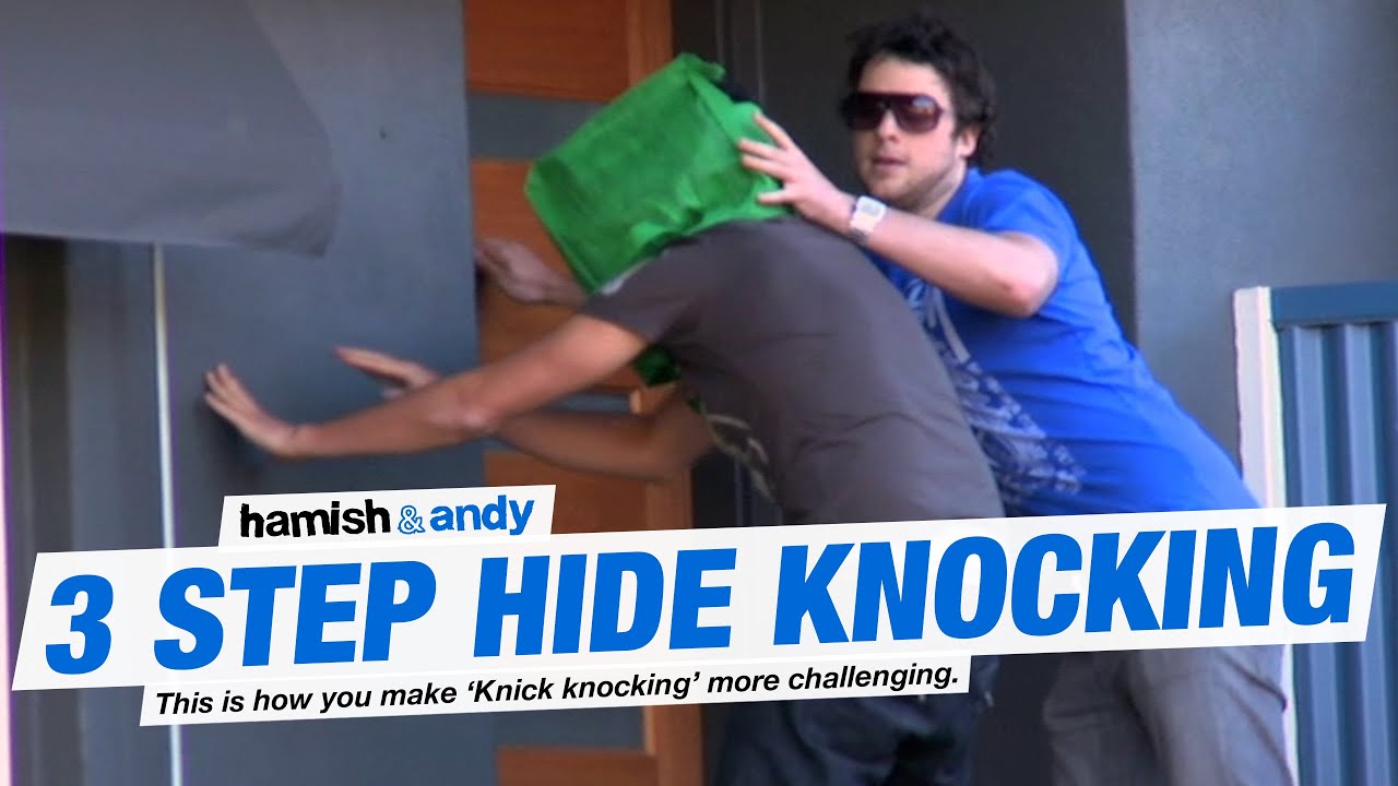 3 Step Hide Knocking | Hamish & Andy