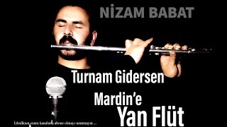 Turnam Gidersen Mardin'e ( Sareri Hovin Mernem ) /YAN FLÜT Resimi