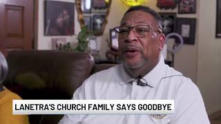 Lanetra s church family says goodbye