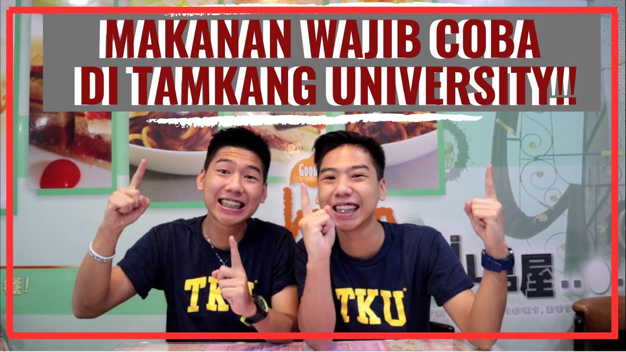 #3 Makanan Wajib di TKU?! Apa Aja Tuh??