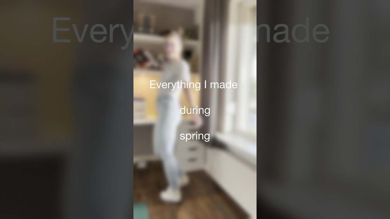 Everything I made during spring! 🌸 