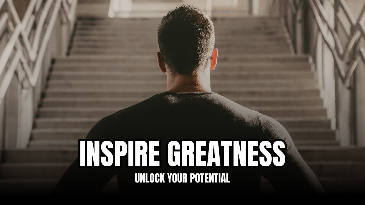 Unlock Your Potential : Motivational Speech to Inspire Greatness - YouTube