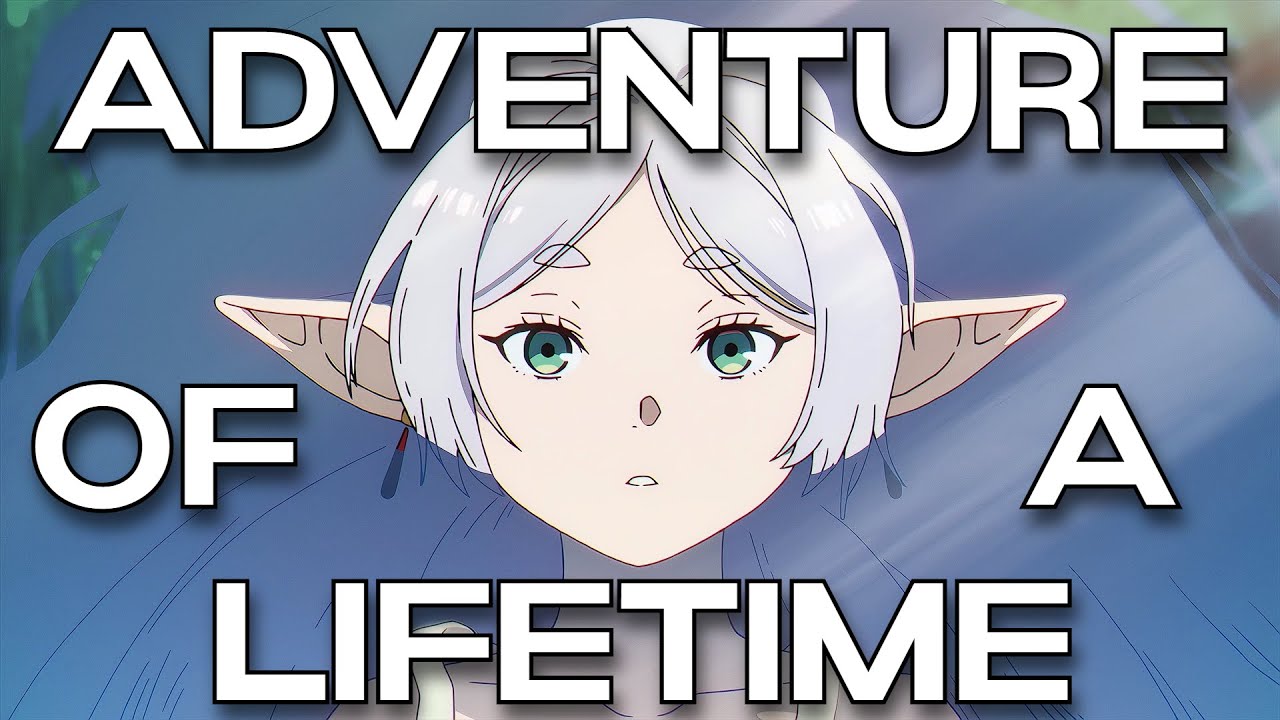 Frieren - Adventure of a Lifetime [AMV]
