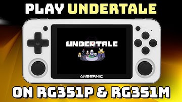 Undertale on RG351P & RG351M (via AnberPorts)