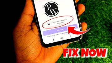 Some error occurred please try again later physics wallah app problem solve | PW Login Error