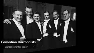 Watch Comedian Harmonists Einmal Schaffts Jeder video
