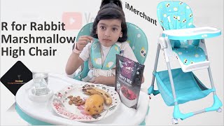 R for Rabbit Marshmallow High Chair Unboxing & Review