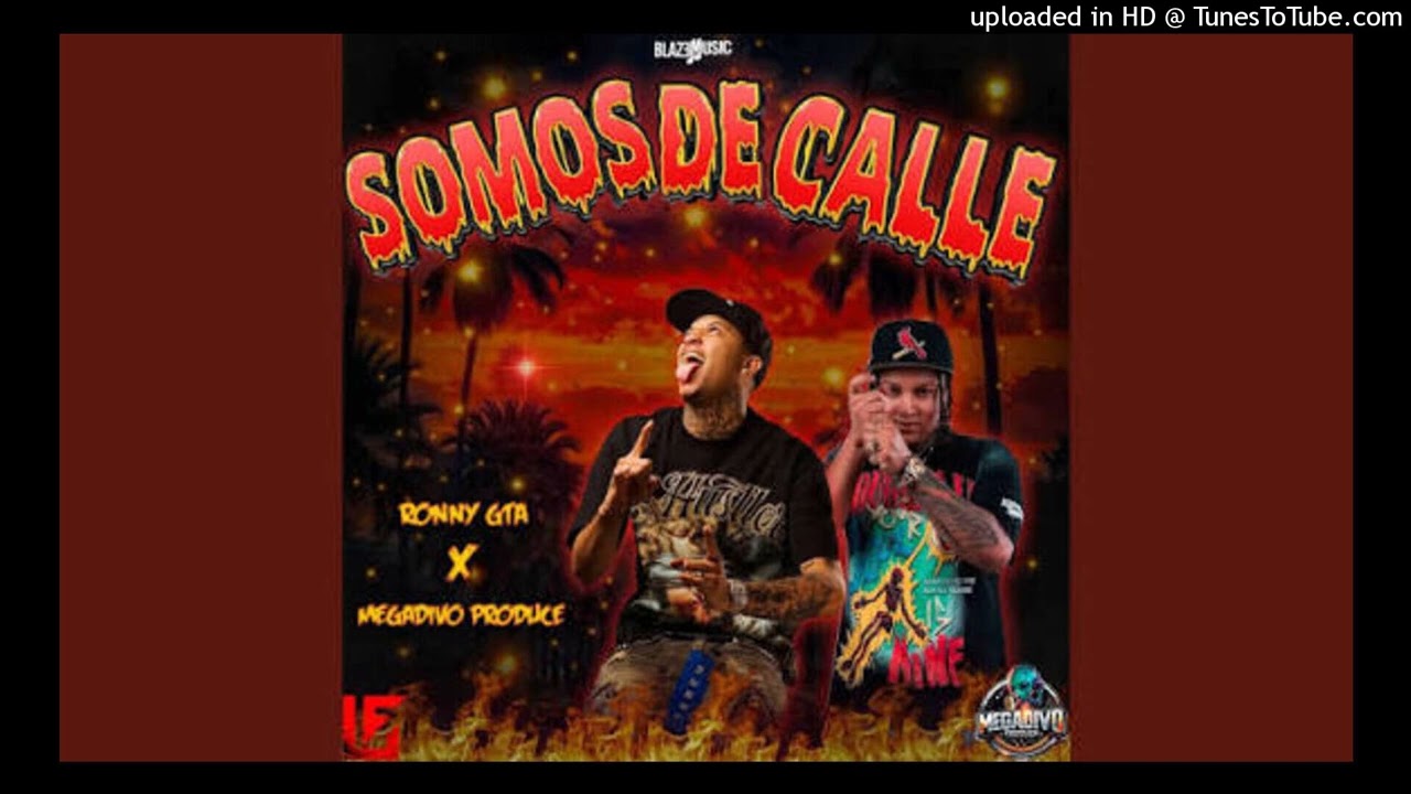 Somos De Calle · Megadivo Produce · Ronny GTA DJ JAIRON INTRO 113 BPM