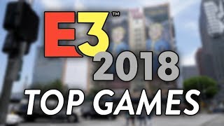 Top 10 Most Anticipated Games of E3 2018!!
