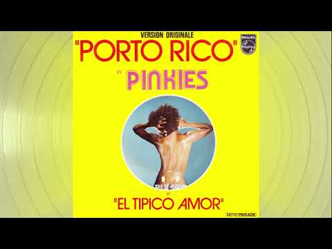 Pinkies — Pinkies – "Porto Rico" / "El Tipico Amor"