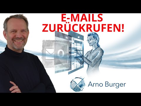 SO kannst DU NACHRICHTEN ZURÜCKRUFEN! | Arno Burger | Outlook Quicktipp #19