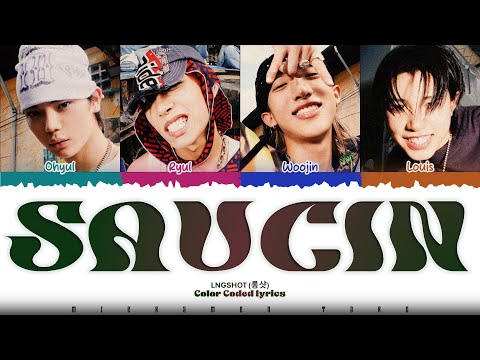 LNGSHOT 롱샷 Saucin Lyrics Color Coded Han Rom Eng 