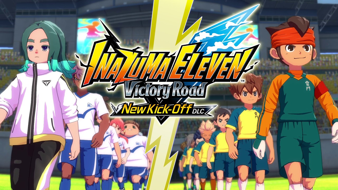 Inazuma Eleven: Victory Road – Free Major Update "New Kick-Off DLC" Trailer