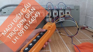 Cách lắp Mạch điện CẨU TRỤC đơn giản
