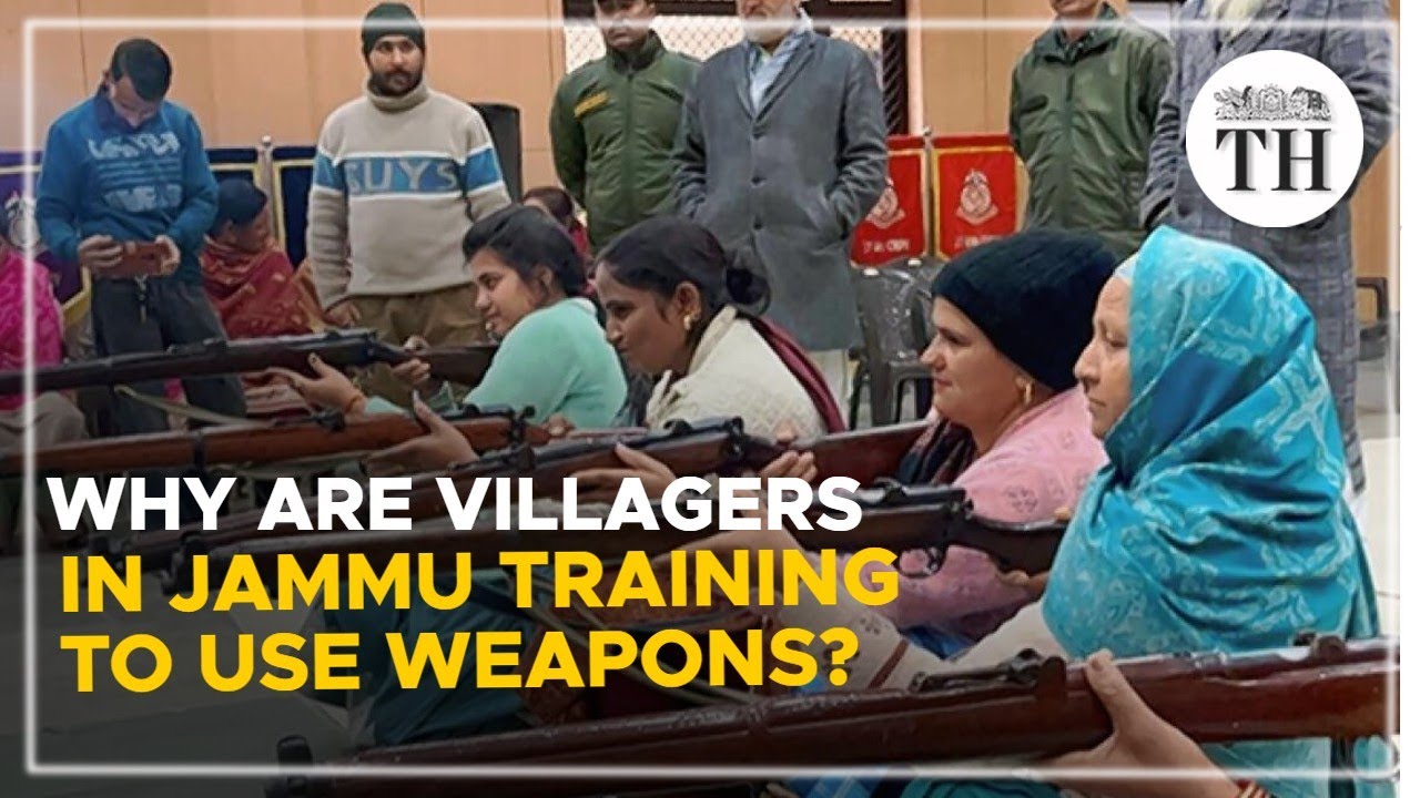 Why are villagers in Jammu training to use weapons? The Hindu YouTube