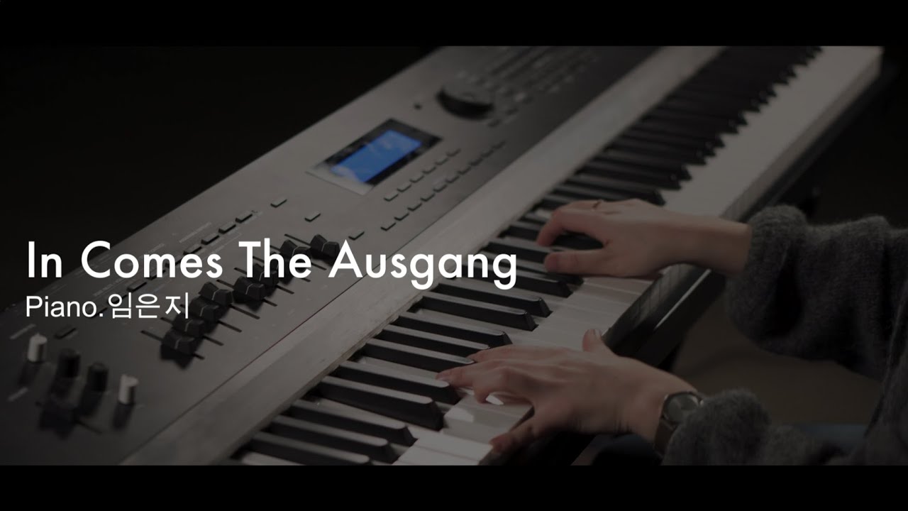 In Comes The Ausgang - Scott Wilkie (Piano 임은지)