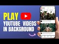 How To Play YouTube In Background On iPhone (2026)