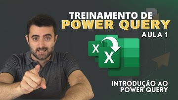 Curso Power Query - Aula 1 - Introdução ao Power Query
