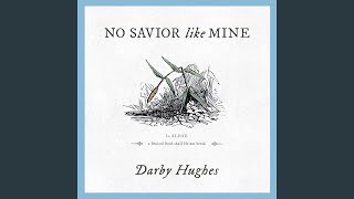 Vídeo de Darby Hughes - The Heart Of Christ