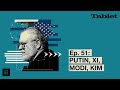 What Really Matters with Walter Russell Mead - Ep. 51: Putin, Xi, Modi, Kim