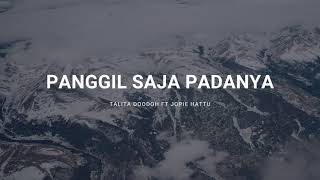 Download Lagu Panggil Saja Pada-Nya - Talita Doodoh ft Jopie Hattu (Official Audio) MP3