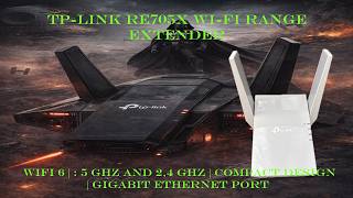 TP-Link RE705X, best, stable range extender. WiFi 6, high speed, compact design and Ethernet Port.