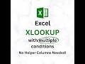 Excel XLOOKUP with Multiple Conditions