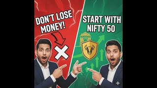 New to Investing Start with Nifty 50  Safe, Simple & Profitable!