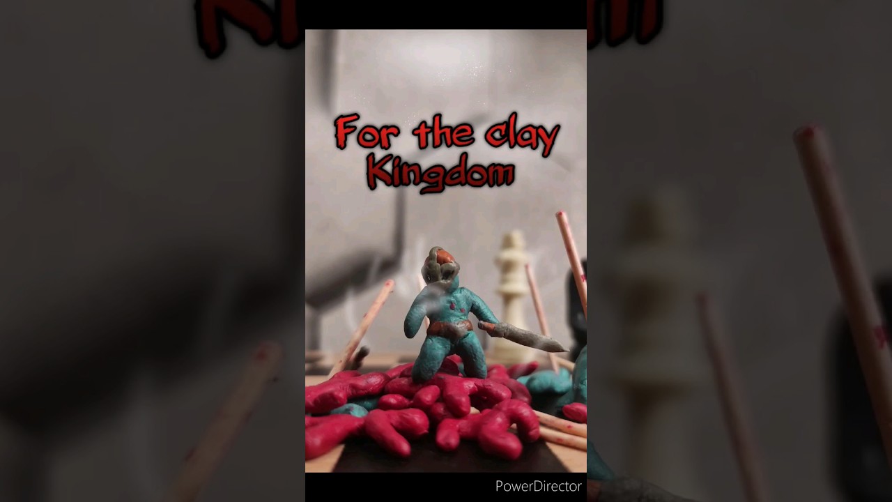 For the clay Kingdom 