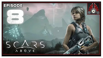 CohhCarnage Plays Scars Above - Episode 8