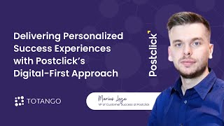How Postclick Delivers Personalized Experiences with a Digital-First Approach