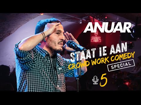 ANUAR STAAT IE AAN CROWD WORK COMEDY SPECIAL