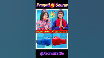 Sourav Joshi Vs Pragati Verma Comparison Video #shorts #souravjoshivlogs #pragativerma