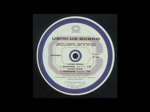 Vank — Vank vs. Adaro - Aquaplanning (Original Mix) 2001