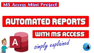A Step-by-Step Guide to Crafting an Automated Report Template in MS Access