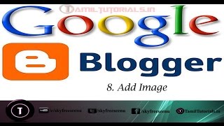 Blogger Tutorial in Tamil 8 Add Image Blogger Tutorial in Tamil 8 Add Image